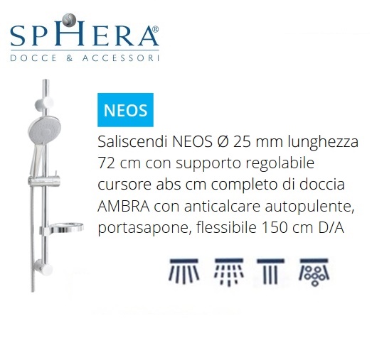 Saliscendi NEOS Doccia AMBRA in abs 4 funzioni
cromata con sistema anticalcare
autopulente SL5N420T5CR