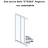 Box doccia Serie "STRASS" Angolare lato combinabile