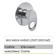 Mix Vasca Huevo C/Dot.Doccia  HU103CR54HZ