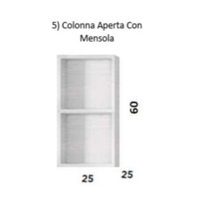 Colonna Mobile Bagno Dream Aperto 1 Ripiano. 25X25X60 H Bengala